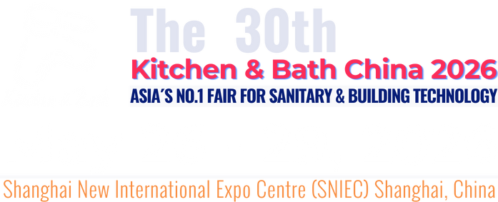 Kitchen and Bath China 2026